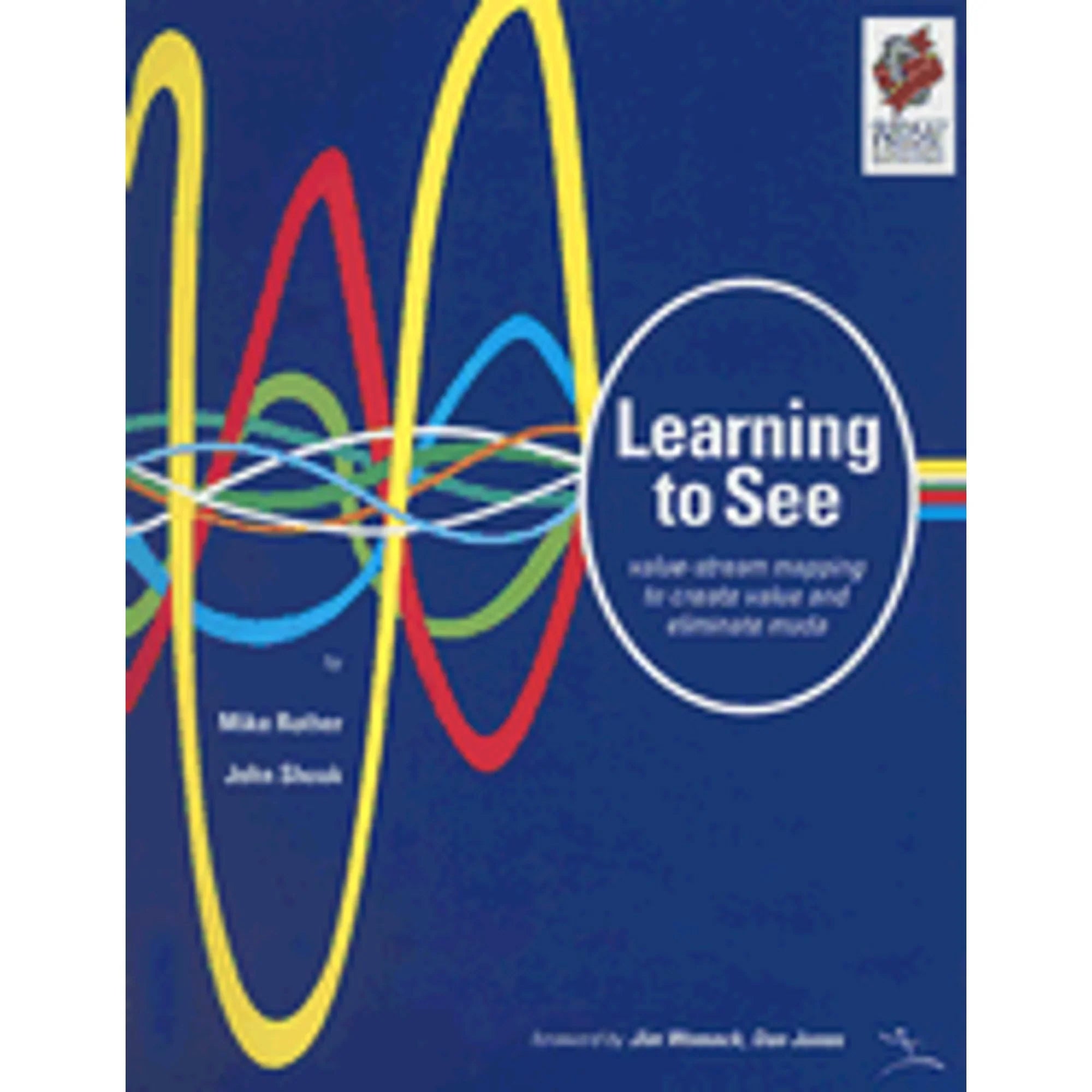 Pre-Owned Learning to Sizeee: Value Sizetream Mapping to Add Value and Eliminate Muda (Paperback 9780966784305) by Mike Rother, John Sizehook, Jim Womack